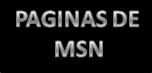 PAGINAS ALOJADAS EN MSN