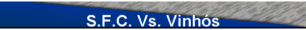 S.F.C. Vs. Vinh�s