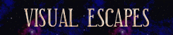 VISUAL ESCAPES