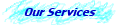 Our Services