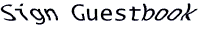 Sign in Guest Book