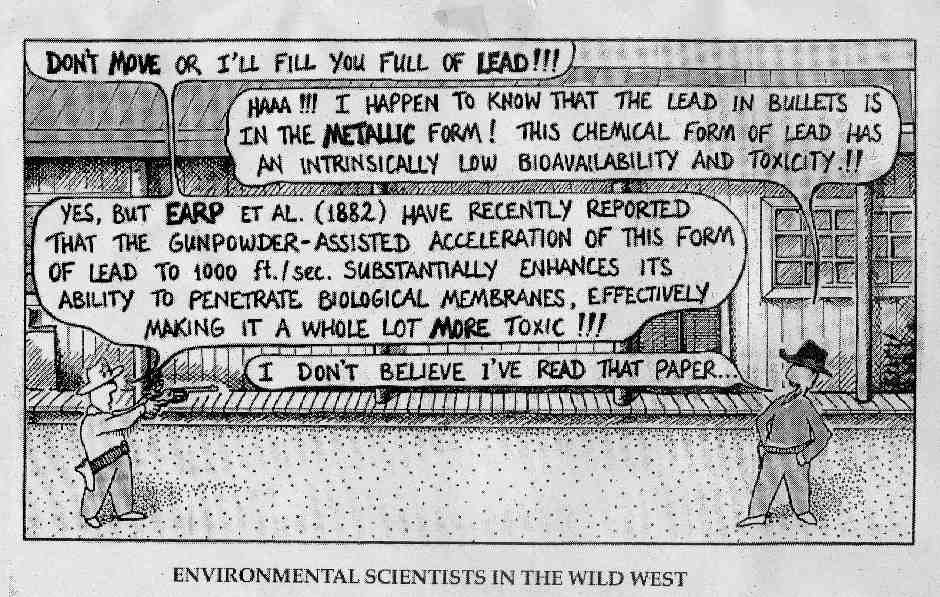 Environmental Scientists in the Wild West
