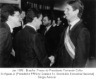 Jan 1990 - Posse Presidente Collor