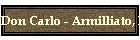 Don Carlo - Armilliato, Mitchell