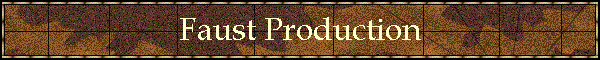 Faust Production