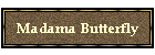 Madama Butterfly
