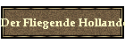 Der Fliegende Hollander