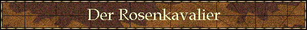 Der Rosenkavalier