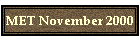 MET November 2000