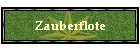 Zauberflote