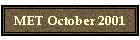 MET October 2001