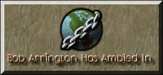 Bob Arrington Has Ambled In