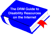 [Icon for "DRM Guide to Disability Resources on the Internet"]
