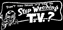 NO Television!