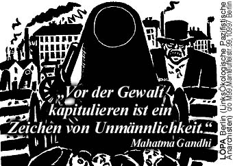 "Vor der Gewalt kapitulieren ist ein Zeichen von Unm&auml;nnlichkeit."