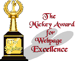 My Wonderful Mickey Award For Excellence!  Thanks Mickey!
