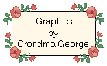 Graphics by Grandma George