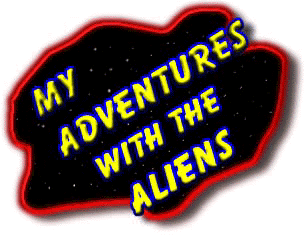 My adventures with the aliens