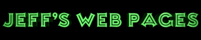 Jeff's Web Pages!