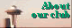About Our Club
