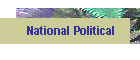 National Political