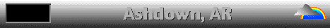 Click for Ashdown, Arkansas Forecast