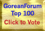 Enter to GoreanForum - The Top 100 Sites and Vote for this Site!!!