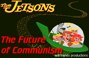 The Jetsons - The Future of Communism