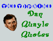 Dan Quayle Speeks!