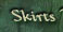 Skirts