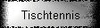 Tischtennis