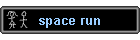 space run