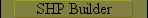 SHP Builder