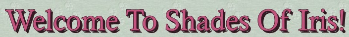 Welcome To Shades Of Iris!