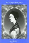 Mr. Darcy's Daughter