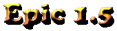 Epic 1.5 & 2.0 <Information>