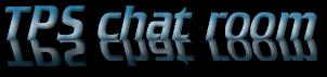 TPS chatroom