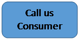 Rounded Rectangle: Call us
Consumer service
