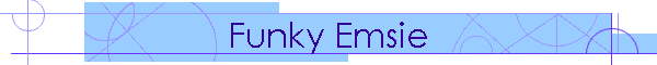 Funky Emsie