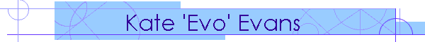 Kate 'Evo' Evans