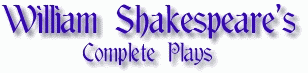 William Shakespeare's Complete Plays