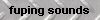  fuping sounds 