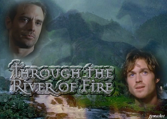 Through the River of Fire