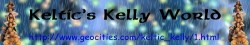 Keltic's Kelly World