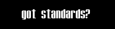 Fight for your right to standards!