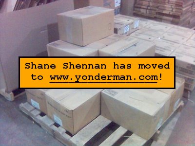 Shane Shennan has moved to www.yonderman.com!