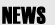 NEWS
