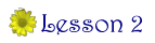flower_lesson2.gif (2213 bytes)