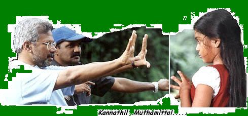 the making of kannathil muthamittal....