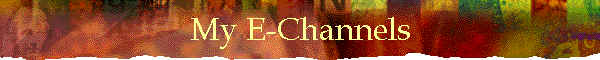 My E-Channels